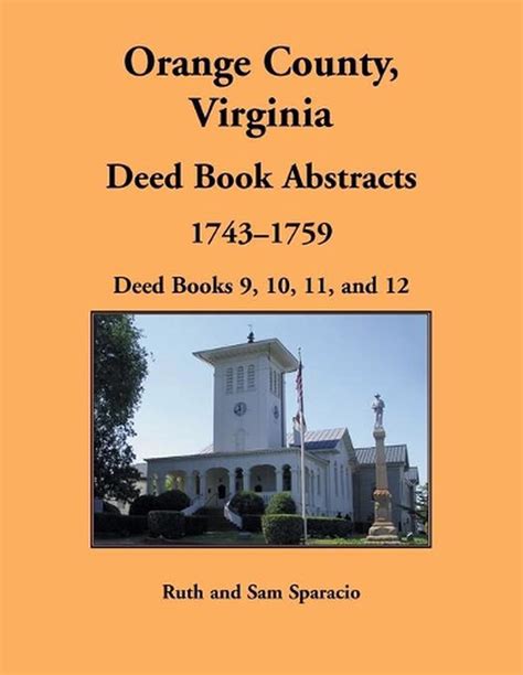 Orange County Virginia Deed Book Abstracts 1743 1759 Deed Books 9