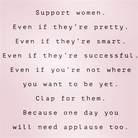25 Women Supporting Women Quotes Best Day Quotes