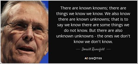 TOP QUOTES BY DONALD RUMSFELD Of A Z Quotes