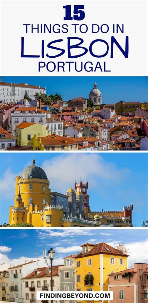 Looking For The Best Things To Do In Lisbon Check Out Our Guide To The