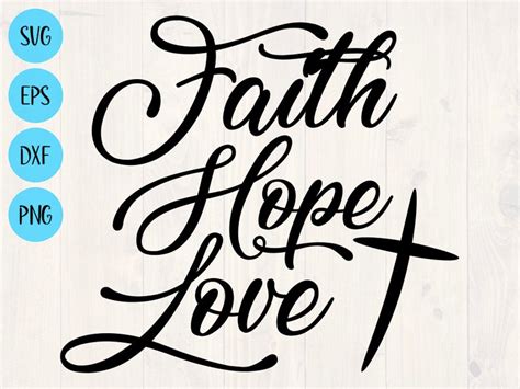 Faith Hope Love Svg Png Eps Dxf Printable Wall Art For Etsy Faith