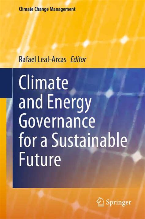 Climate And Energy Governance For A Sustainable Future Bookshare