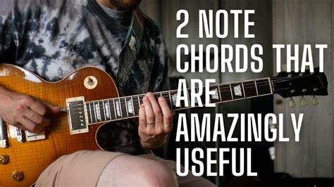 The Most Useful 2 Note Chords Perfect For Looping And Songwriting