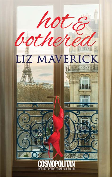 Hot And Bothered Read Online Free Book By Liz Maverick At Readanybook