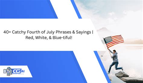 40 Catchy Fourth Of July Phrases Red White And Blue Tiful