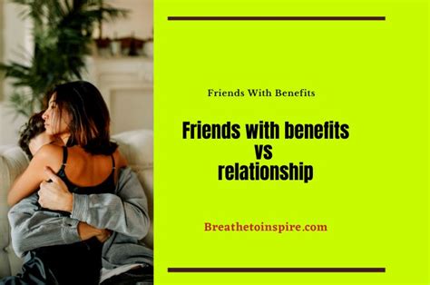 Friends With Benefits Vs Relationship Difference Between Dating And Open Relationship Or Fwb