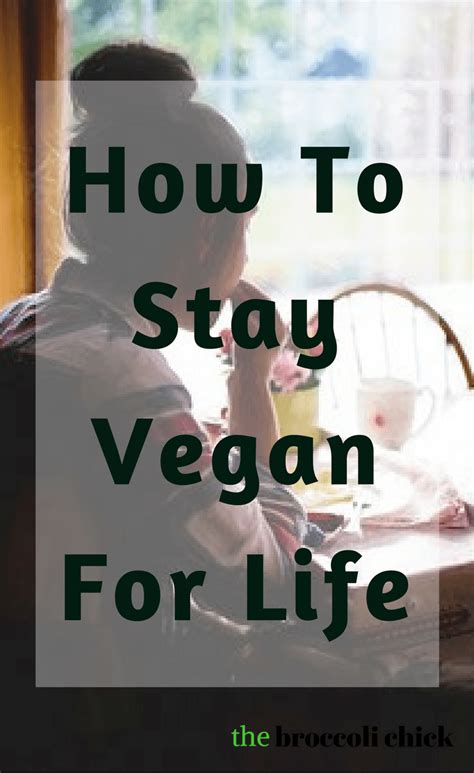 How To Be Vegan For Life How To Become Vegan Vegan Lifestyle Going