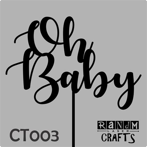 Oh Baby Cake Topper Cec Commercial Engraving And Cutting