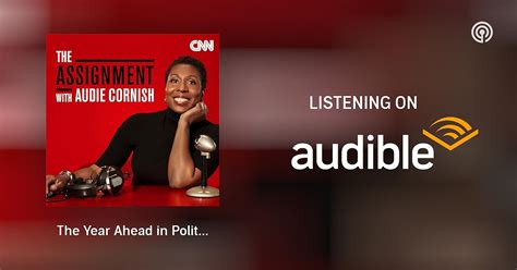 The Year Ahead In Politics With David Chalian The Assignment With Audie Cornish Podcasts On