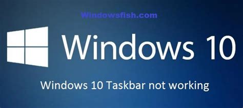 How To Fix Windows 10 Taskbar Not Working Solved Richannel