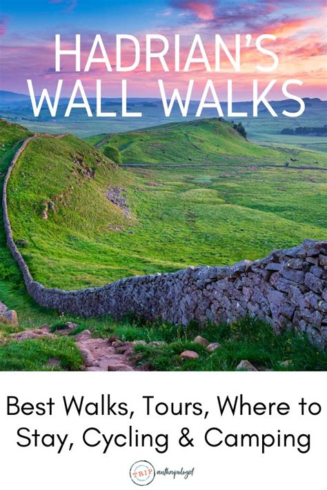 Best Hadrians Wall Walks Tours And Where To Stay Complete Guide To