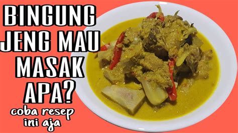 Resep Masak Lodeh Nangka Muda Sekali Cobamau Nambah Lagi Youtube