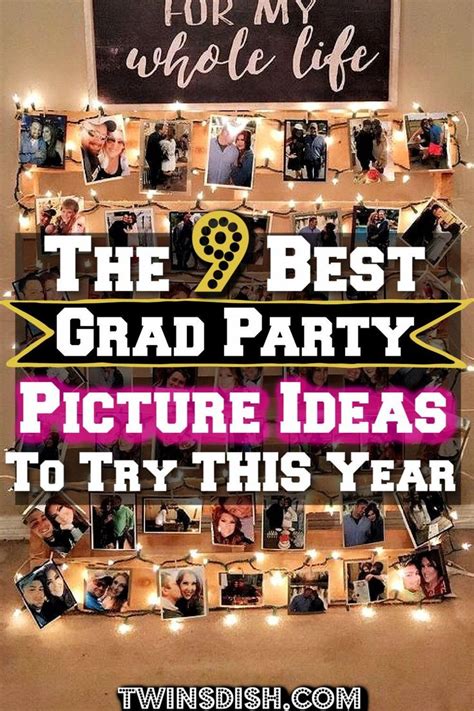 The Best Grad Party Picture Ideas To Try This Year