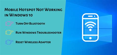 Mobile Hotspot Not Working In Windows Working Solutions