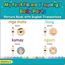 My First Filipino Tagalog Body Parts Picture Book With English
