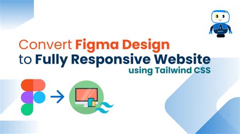 Convert Figma Design To Fully Responsive Website Using Tailwind Css By