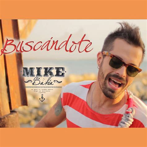 Buscándote Single By Mike Bahía Spotify