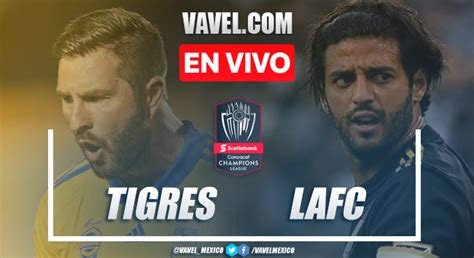 Goles Y Resumen Del Tigres 2 1 LAFC En Final Concachampions 2020 22