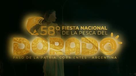 Fiesta Nacional De La Pesca Del Dorado Paso De La Patria