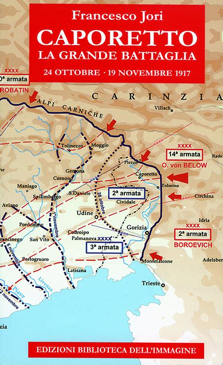 Guerra 1915 18 2017 Caporetto La Grande Battaglia 24 Ottobre 19
