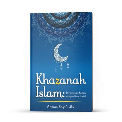 Jual Deepublish Buku Khazanah Islam Perjumpaan Kajian Dengan Ilmu
