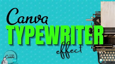 How To Make A Typewriter Effect With Canva Youtube