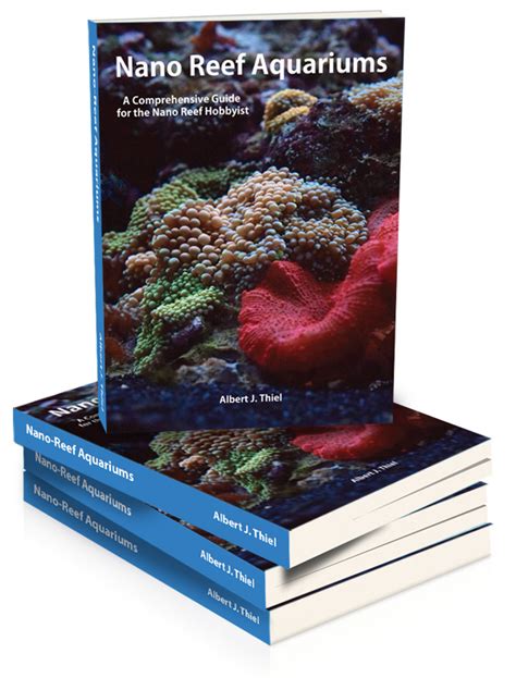 Nano Reef Aquariums By Albert J Thiel The First Review Club Acuarios