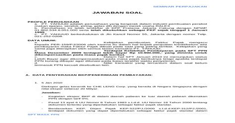 Membaca surat permohonan yang bersangkutan untuk pindah tugas dari pegawai negeri sipil daerah di lingkungan kantor arsip dan perpustakaan kota mangga ke lingkungan badan intelijen negara republik posting komentar untuk contoh redaksi surat jawaban persetujuan mutasi pns . Contoh Soal Faktur Pajak Dan Jawabannya - Contoh Soal Terbaru
