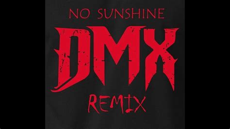 dmx no sunshine remix youtube