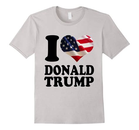 I Love Donald Trump Tshirt Cl Colamaga