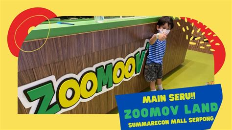 Seru Banget Main Di Indoor Playground The Land Of Zoomoov