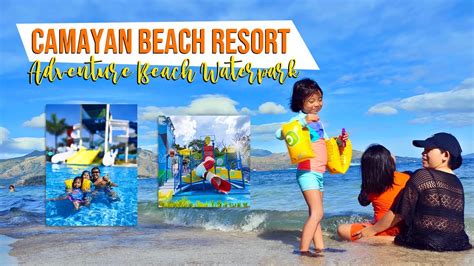 Camayan Beach Resort Adventure Beach Waterpark Subic 2021 Youtube