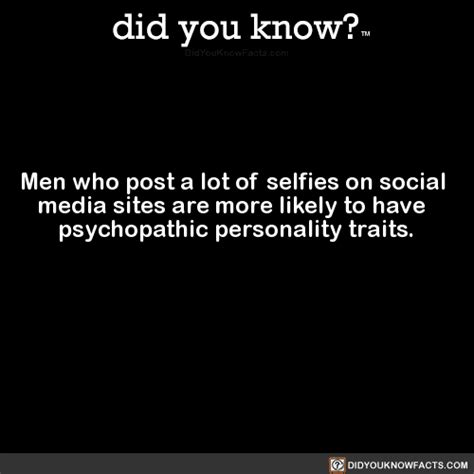 Men Who Post A Lot Of Selfies On Social Media Did You Know