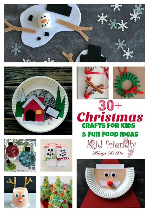 I share everything you need to know: Over 30 Easy Christmas Fun Food Ideas & Crafts Kids Can ...