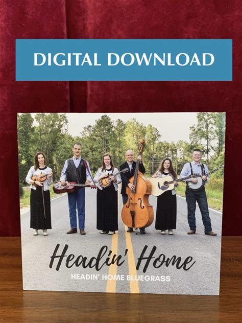 Headin Home 2020 Digital Download Headin Home Bluegrass