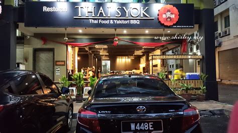 Other outlet in shah alam: Thai Syok Authentic Thai Food & Yakitori BBQ, Sunway ...