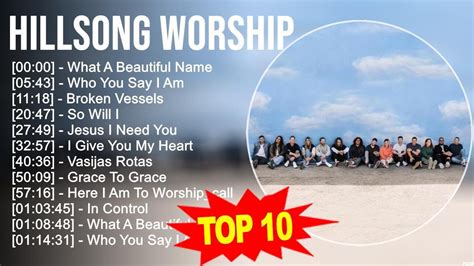 H I L L S O N G W O R S H I P 2023 Mix ~ Top 10 Best Songs ~ Greatest