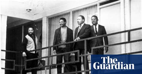 The Life And Death Of Martin Luther King World News The Guardian