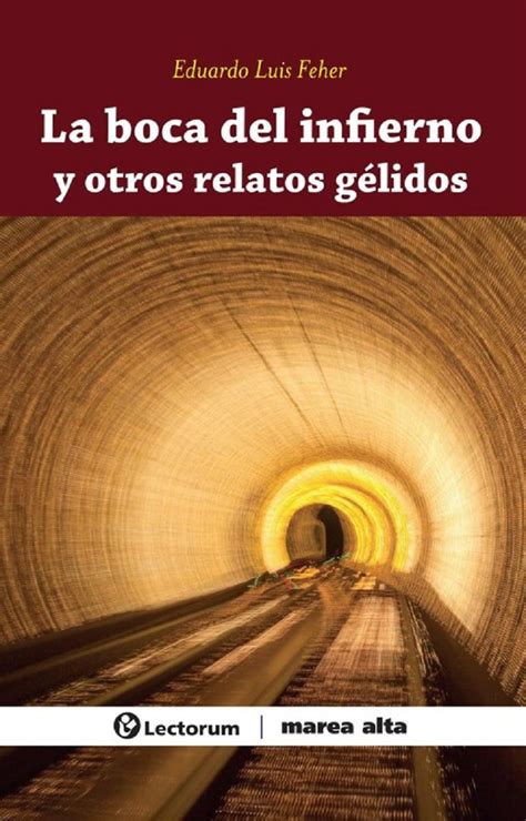 Libro La Boca Del Infierno Y Otros Relatos Gelidos Descargar Gratis Pdf