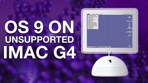Installing Mac Os 9 On An Unsupported Imac G4 And Recording The Screen
