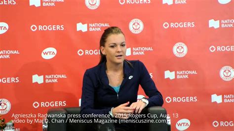 Agnieszka Radwanska Press Conference 2015 Rogers Cup Aug 13 Meniscus Magazine Youtube