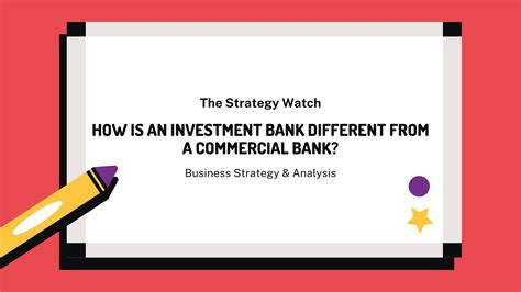 How Is An Investment Bank Different From A Commercial Bank