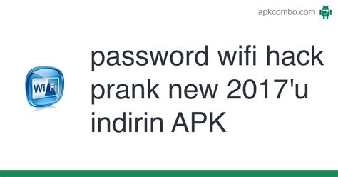 Password Wifi Hack Prank New 2017 Apk Android App Ücretsi̇z İndi̇ri̇n