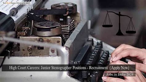 High Court Careers Junior Stenographer Positions Recruitment 2024