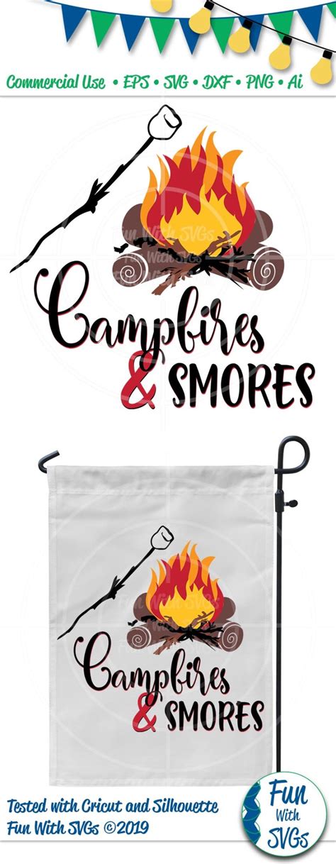 Campfires And Smores Svg Cutting File Fun With Svgs