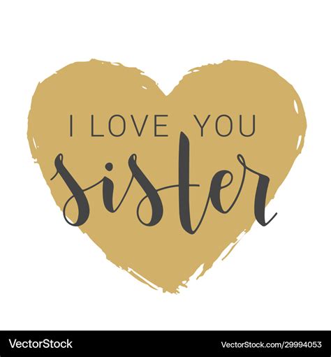 Handwritten Lettering I Love You Sister Royalty Free Vector