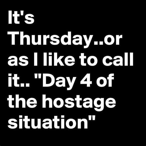 More images for funny thursday quotes for work » Thursday hahaha | Funny quotes, Sarcastic quotes, Work quotes
