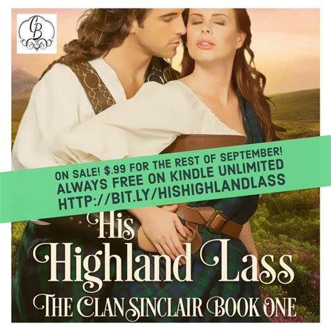 his highland lass a medieval scottish highland romance novel that is book 1 in the clan sinclair