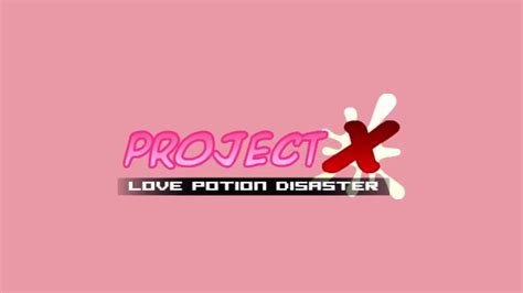 Project X Love Potion Disaster Loading Screens Advisorlasopa
