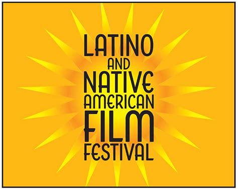 Latino And Native American Film Festival Southern Connecticut State